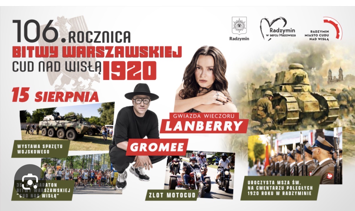 106 ROCZNICA BITWY WARSZAWSKIEJ. Impreza cało dniowa ze znanymi gwiazdami.