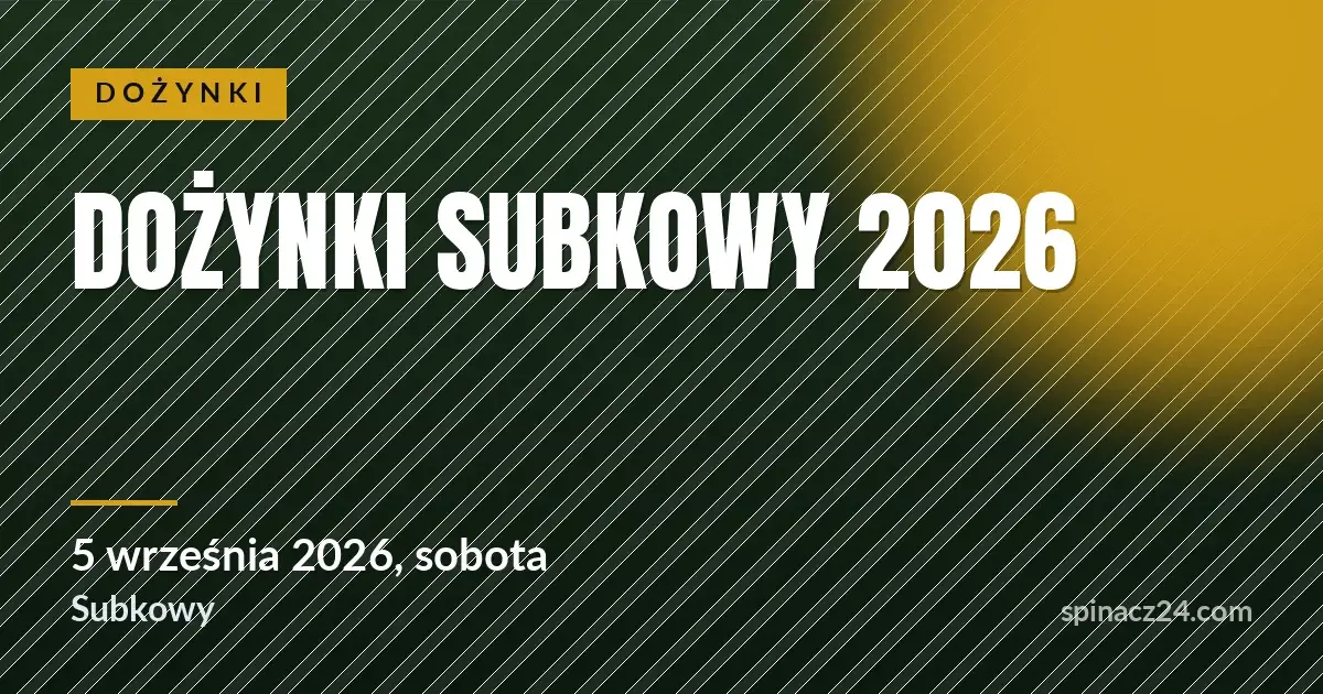 Plakat: Dożynki Subkowy 2026