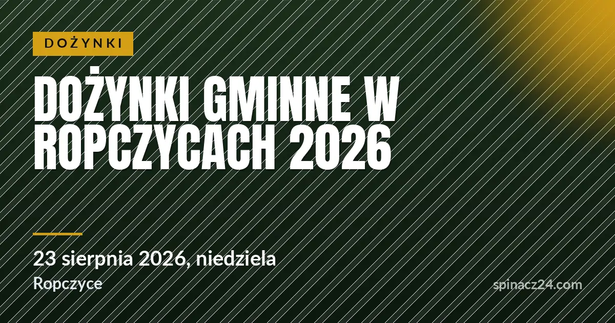 Plakat: Dożynki Gminne w Ropczycach 2026