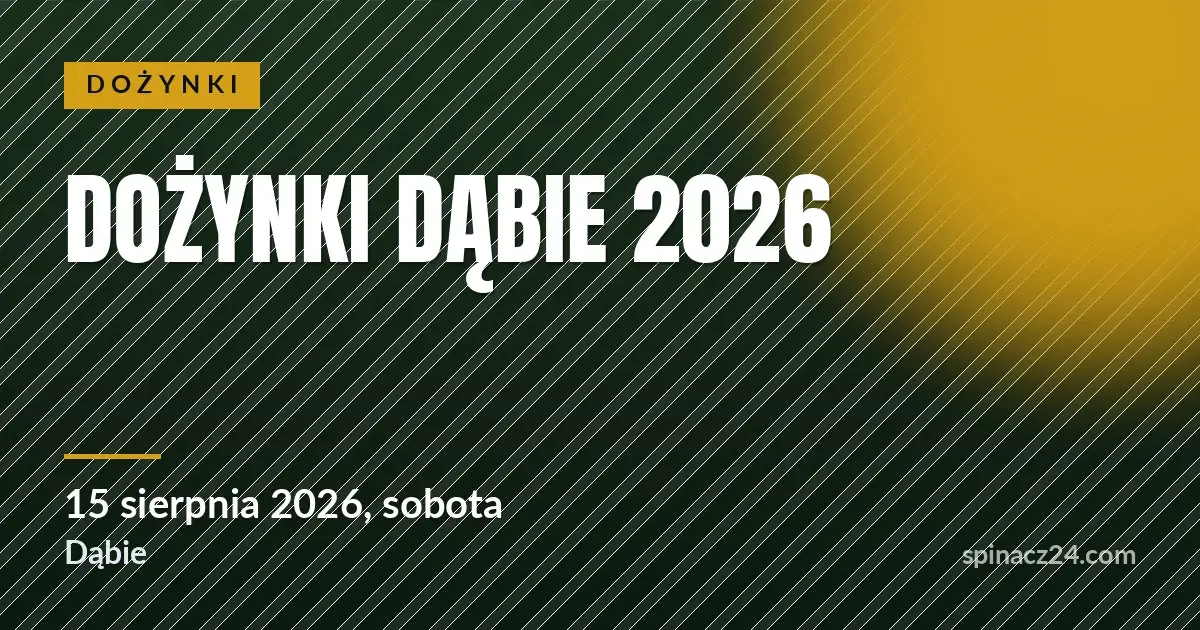 Plakat: Dożynki Dąbie 2026