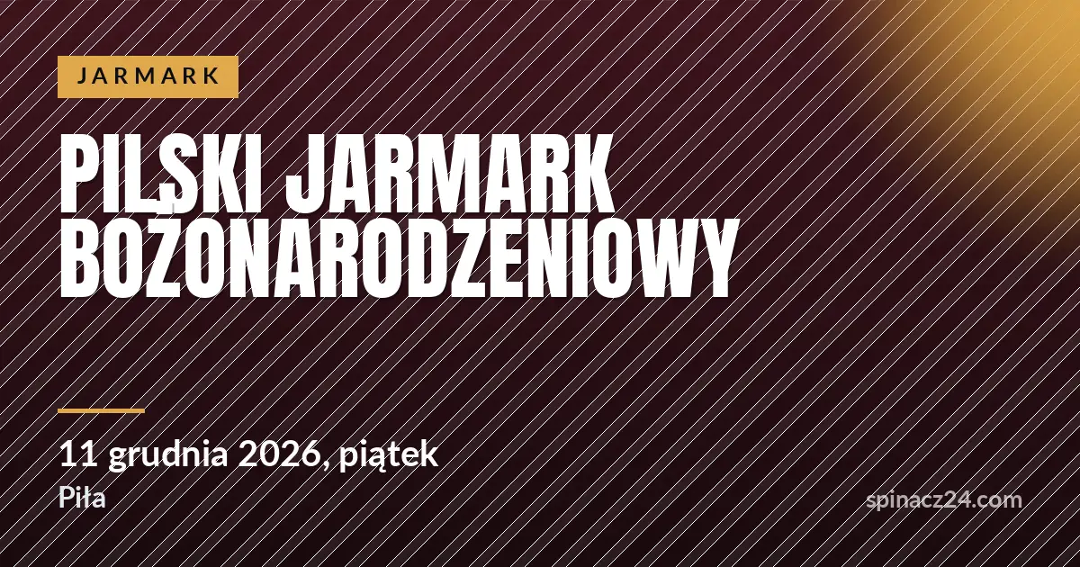 Pilski Jarmark Bożonarodzeniowy