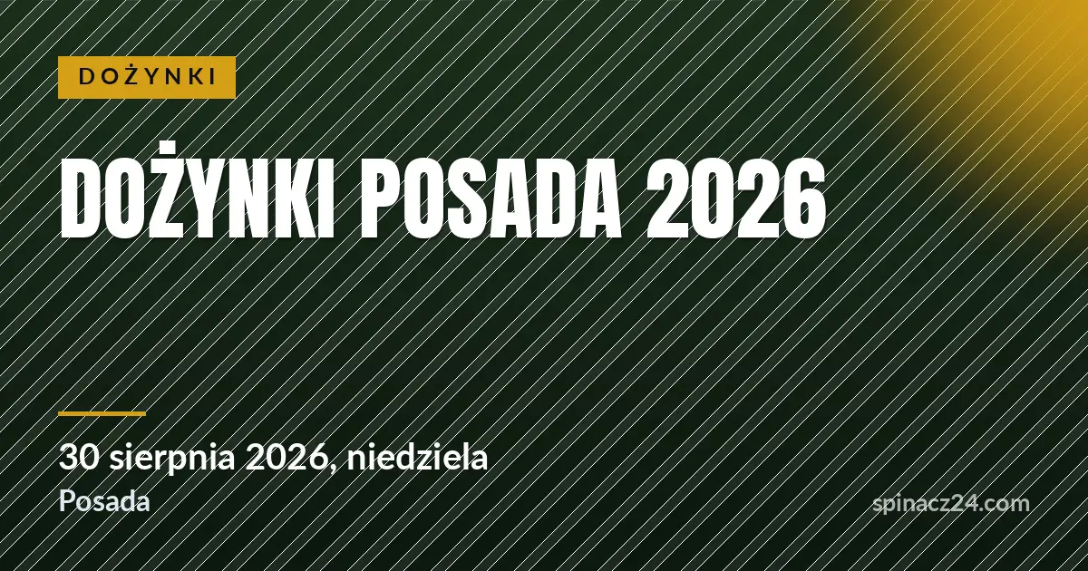 Plakat: Dożynki Posada 2026