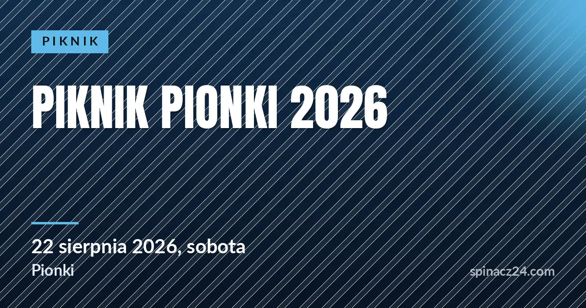 Plakat: Piknik Pionki 2026