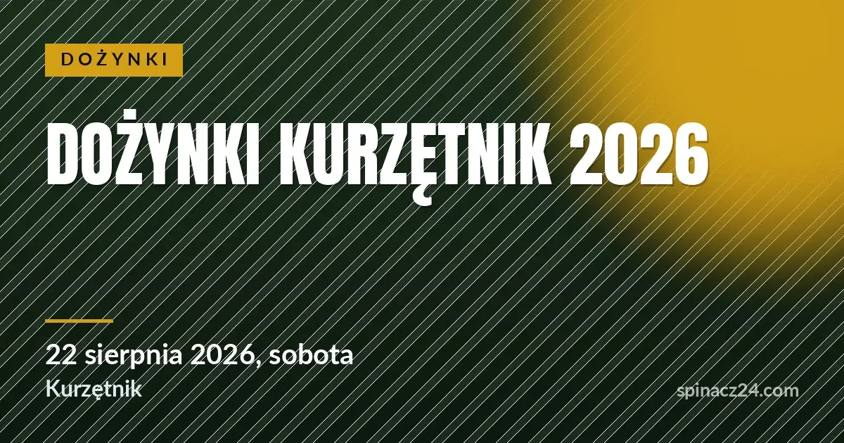 Plakat: Dożynki Kurzętnik 2026