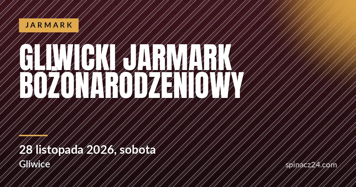 Gliwicki Jarmark Bożonarodzeniowy