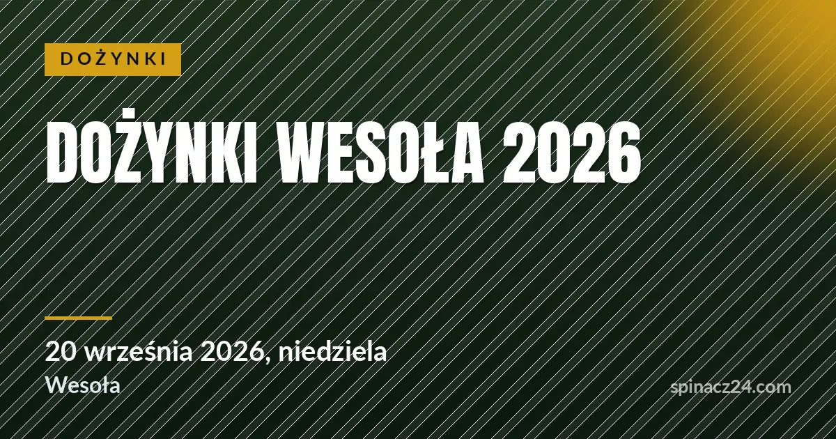 Plakat: Dożynki Wesoła 2026
