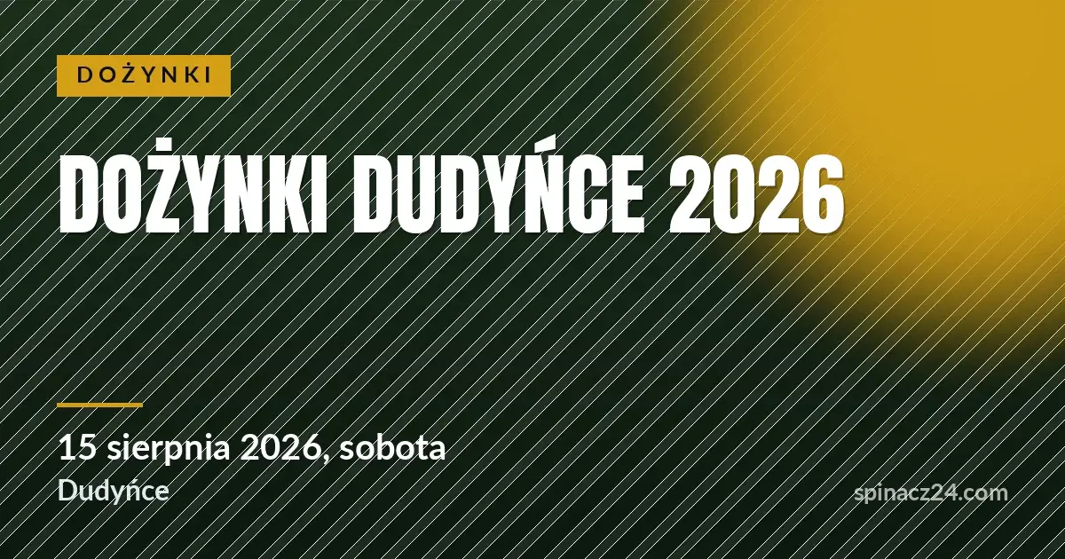 Plakat: Dożynki Dudyńce 2026