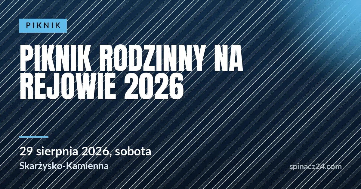 Plakat: Piknik Rodzinny na Rejowie 2026