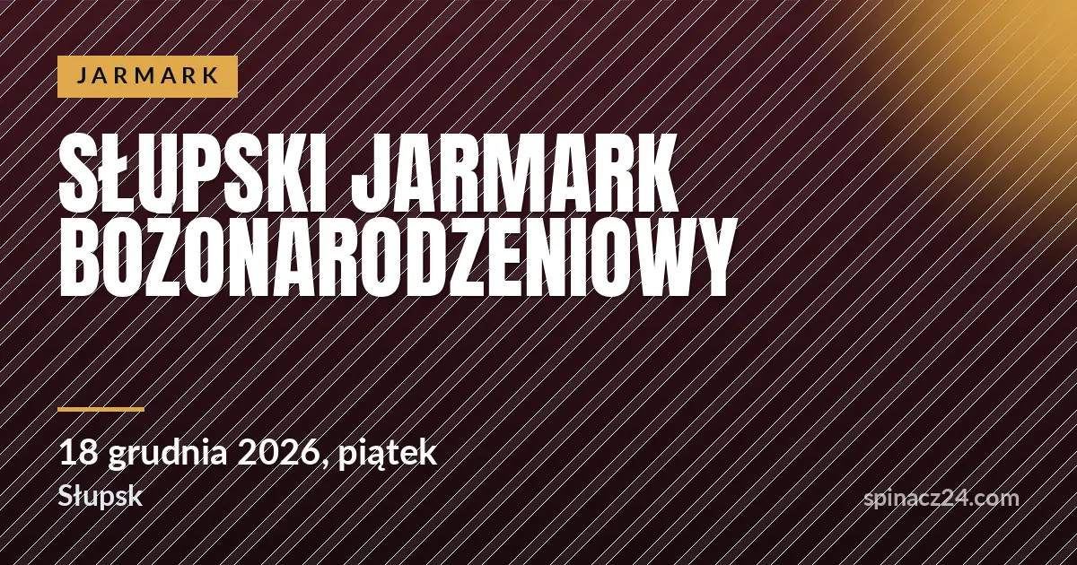Słupski Jarmark Bożonarodzeniowy
