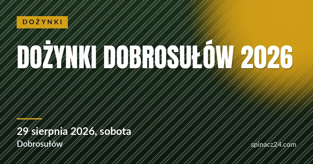 Plakat: Dożynki Dobrosułów 2026