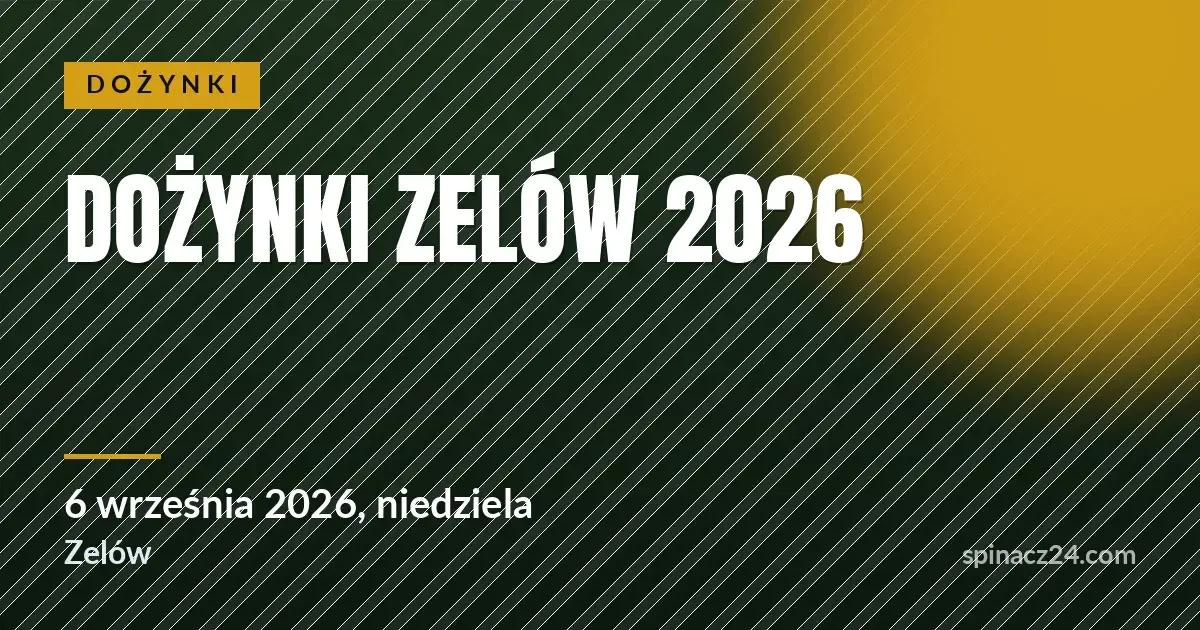 Plakat: Dożynki Zelów 2026