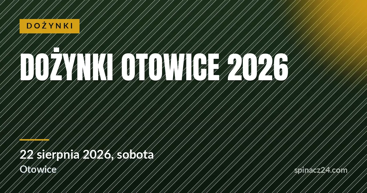 Plakat: Dożynki Otowice 2026
