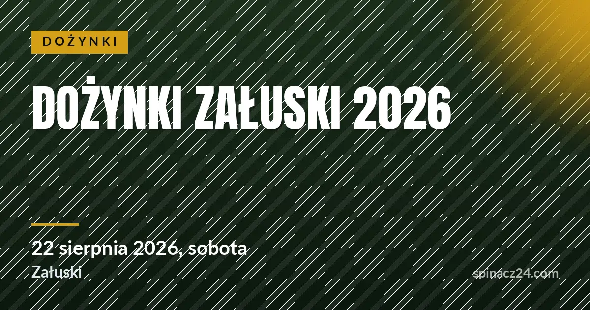 Plakat: Dożynki Załuski 2026
