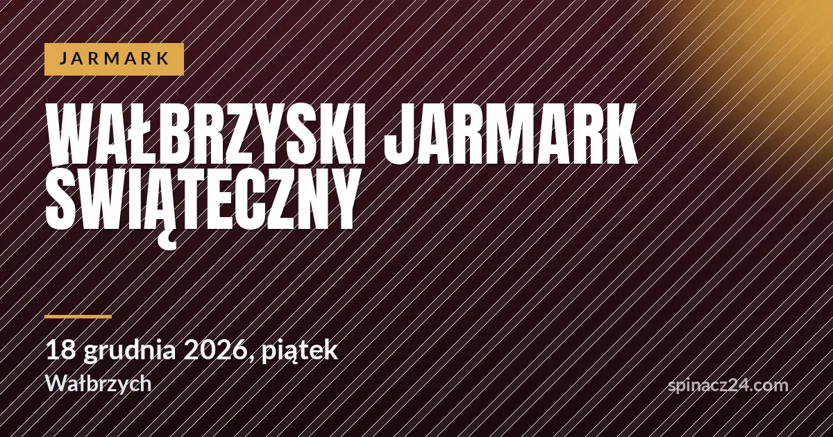 Plakat: Wałbrzyski Jarmark Świąteczny