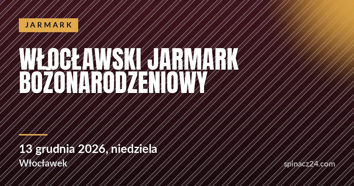 Włocławski Jarmark Bożonarodzeniowy