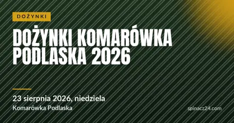 Plakat: Dożynki Komarówka Podlaska 2026