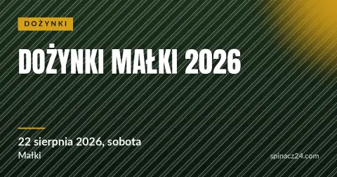 Plakat: Dożynki Małki 2026