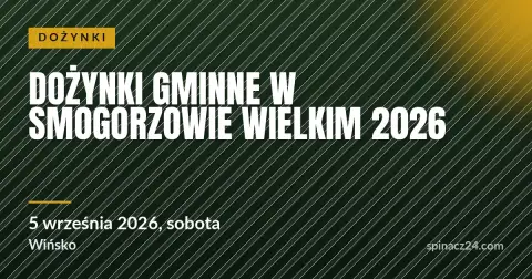 Plakat: Dożynki Gminne w Smogorzowie Wielkim 2026
