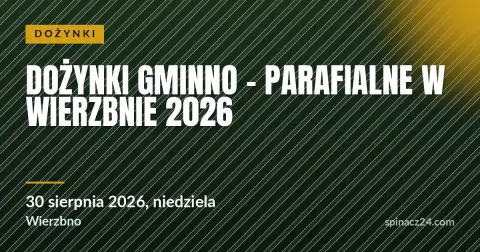 Plakat: Dożynki gminno – parafialne w Wierzbnie 2026
