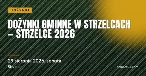 Plakat: Dożynki Gminne w Strzelcach — Strzelce 2026