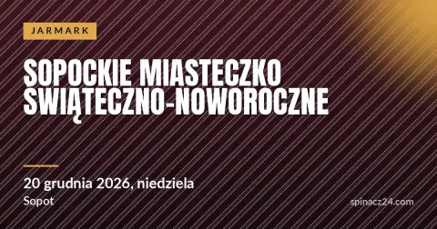 Plakat: Sopockie Miasteczko Świąteczno-Noworoczne