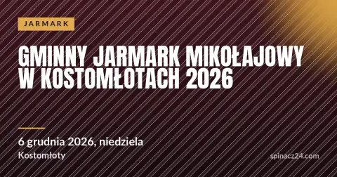 Plakat: Gminny Jarmark Mikołajowy w Kostomłotach 2026