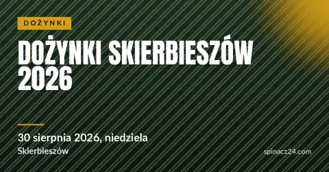 Plakat: Dożynki Skierbieszów 2026