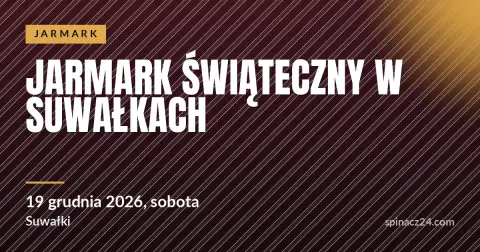 Plakat: Jarmark Świąteczny w Suwałkach