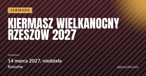 Plakat: Kiermasz Wielkanocny Rzeszów 2027