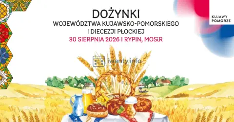 Plakat: Dożynki Województwa Kujawsko-Pomorskiego i Diecezji Płockiej!